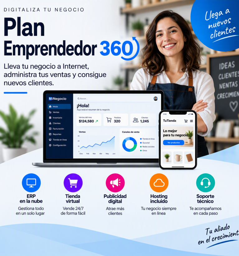 Plan Emprendedor 360 - Digitaliza tu negocio y llega a nuevos clientes.